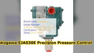เครื่องส่งสัญญาณความดัน Yokogawa EJA530E โซลูชันความแม่นยำสูง